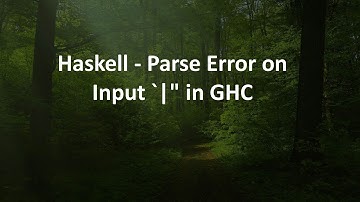 Haskell - Parse Error on Input `|" in GHC