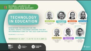 Education technology in the Global South: Dialogue around the key recommendations of 2023 GEM Report