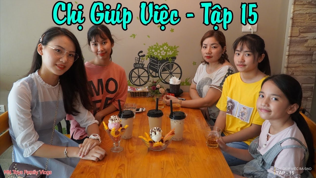 Chị Giúp Việc Bá Đạo - Tập 15 - Đi Ăn Kem Uống Hồng Trà Sữa cùng Ba Mẹ Con Hồng Anh