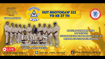 LiveStream FamilysGroup Edisi HUT Shotokaw 212 Ke 37 Tahun Sabtu 28 Desember 2024(SIANG)