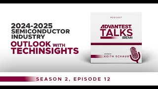Semiconductor Industry Outlook with TechInsights