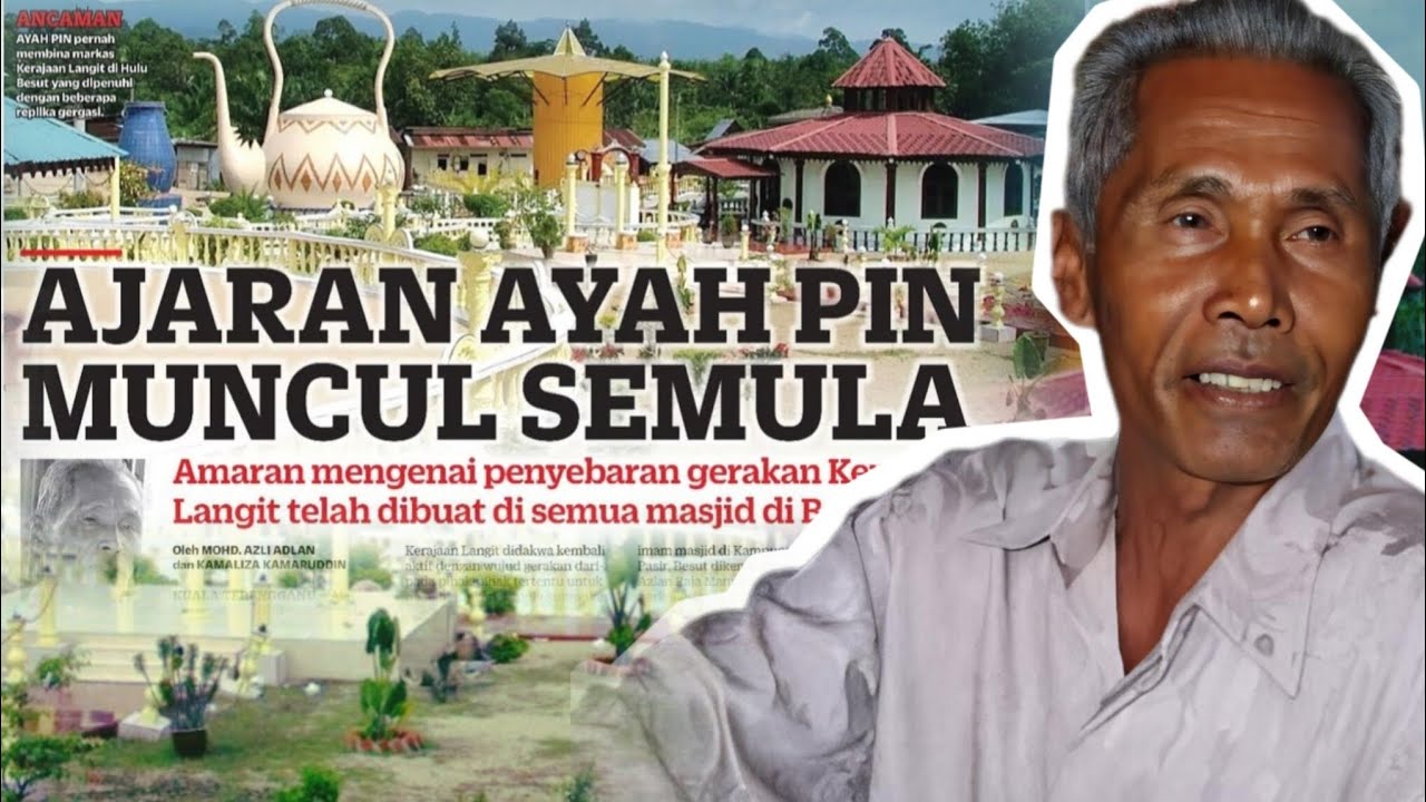 Kisah Ajaran Sesat Ayah Pin | Kerajaan Langit Muncul Kembali?