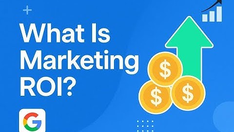 What Is Marketing ROI? How To Calculate ROI for Your Business