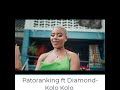 Patoranking Ft Diamond Kolo Kolo Patoranking Ft Diamond Kolo Kolo