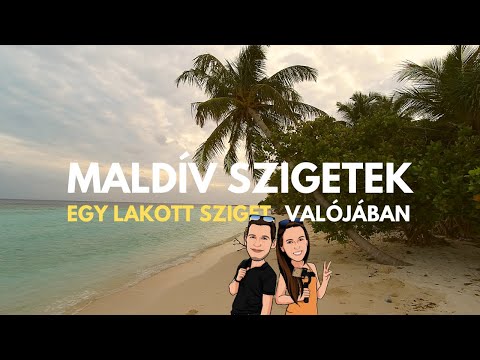 Videó: Hol Vannak A Maldív-szigetek