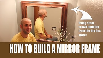 How to build a mirror frame with store bought crown molding