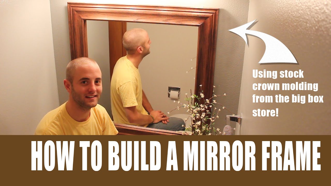 How to build a mirror frame with store bought crown molding
