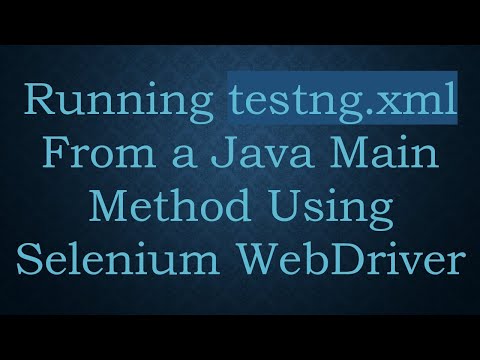 Running testng.xml From a Java Main Method Using Selenium WebDriver