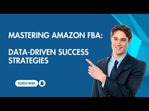 Mastering Amazon FBA