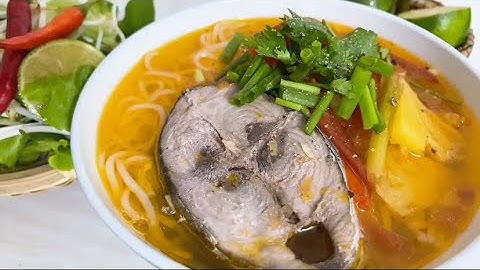 Cách nấu bún cá Ngừ Đà Nẵng | Cách nấu bún cá ngừ đơn giản không tanh