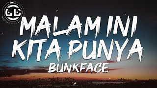 Bunkface - Malam Ini Kita Punya (Lyrics) chords