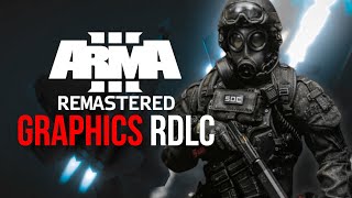 Best Arma 3 Graphics Mods - Arma 3 Remastered Graphics RDLC