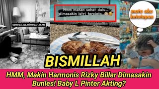 MAKIN HARMONIS  Rizky Biollar Dimasakin Lesti | Baby L Pinter Akting 