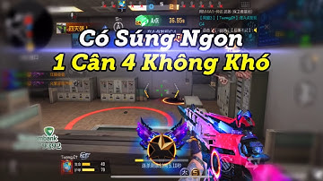 CF Mobile | Súng Bị Cấm Là Súng Ngon Mà Súng Ngon Thì 1 Cân 4 Không Khó Hẹ hẹ | Tường CT