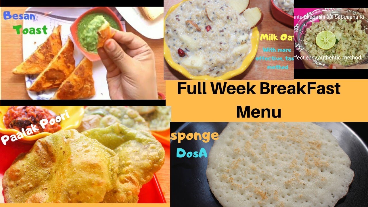 Monday To Friday Breakfast Recipes Milk Oats Sponge Dosa Monday To Friday Breakfast Recipes Milk Oats Sponge Dosa