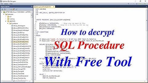 How To Decrypt SQL Server Procedures, Functions, Triggers, and Views