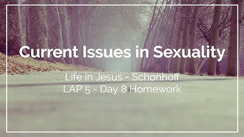 L5D8: Current Issues in Sexuality (2018)