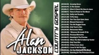 Greatest Bluegrass Country Gospel Songs Of Alan Jackson | Classic Country Gospel Music Ever