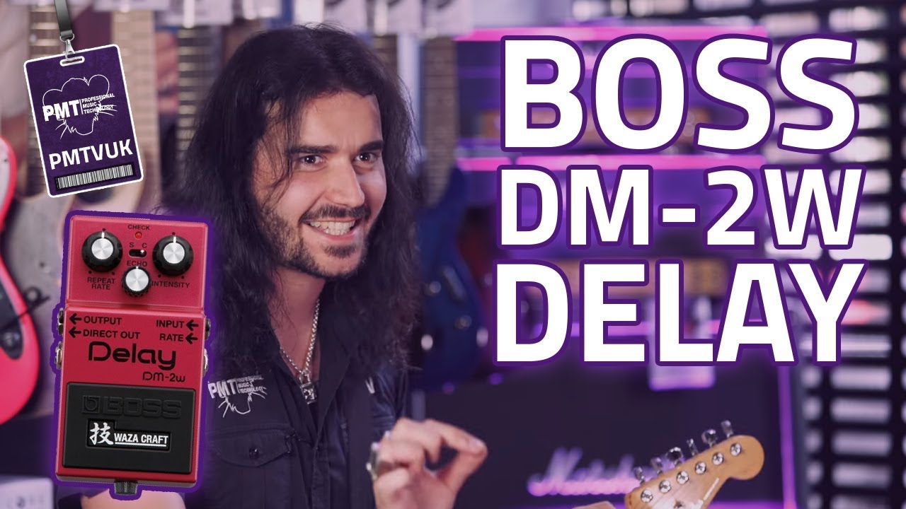 Boss Waza Craft DM-2W Delay Pedal - The Best BOSS Delay Ever? - YouTube