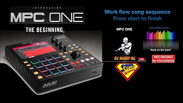 MPC ONE - #51  workflow song sequence example- AKAI MPC 1, #MPC_ONE, #DJ_SharpMC_LIVE