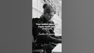 Your zodiac signi your TS song! (single part) | #taylorswift #shorts #swiftie #viral #singer