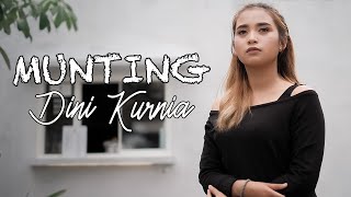 Dini Kurnia - Munting (Official Music Video)