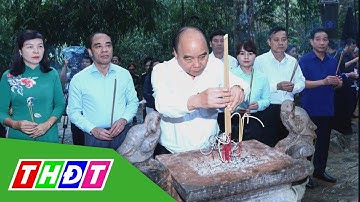 Chủ tịch nước dâng hương tại Tân Trào - Tuyên Quang | THDT