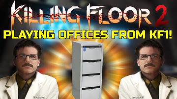 Killing Floor 2 | KF1 OFFICES IN KF2 ON MULTIPLAYER! - Playing A Classic KF1 Map!
