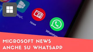 Microsoft News sbarca anche su WhatsApp screenshot 3
