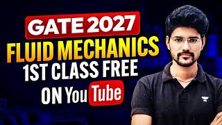 GATE 2027 Fluid Mechanics | 1st Paid Batch FREE Class by Devendra Poonia Sir