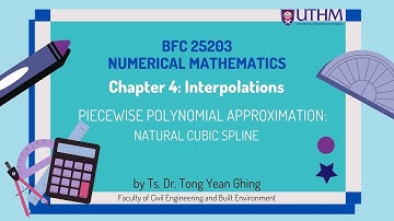 Numerical Method (Chapter 4: Interpolation - Part 3)