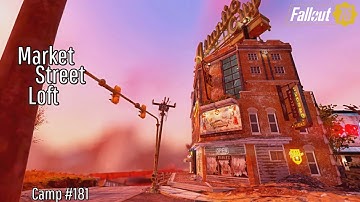 Fallout 76 Camp Build | Market Street Loft | Clean // Modern // Pre-Existing Structure // Urban