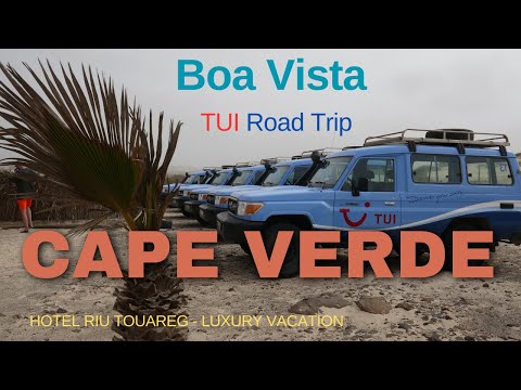 Cape Verde - Boa Vista, TUI Road Trip