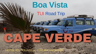 Cape Verde - Boa Vista, TUI Road Trip