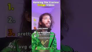 Ranking The Craziest Cringe Videos