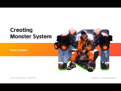 Creating Monster System | SandMod