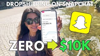How I Made 10K In 1 Week - Dropshipping On Snapchat