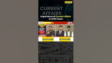 Importance of Current Affairs in APSC Exams #apsc #spmiasacademy