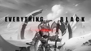 Everything Black - A Brawlhalla montage