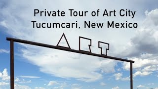 Private tour of Art City in Tucumcari, New Mexico
