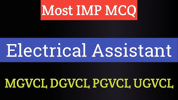 Most IMP MCQ for Electrical Assistant 2021 || MGVCL || DGVCL || UGVCL || PGVCL