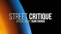 STREET CRITIQUE #13 : Warm & Cold feat. Sean Tucker