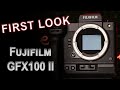 A first look at the new Fujifilm GFX100 II!