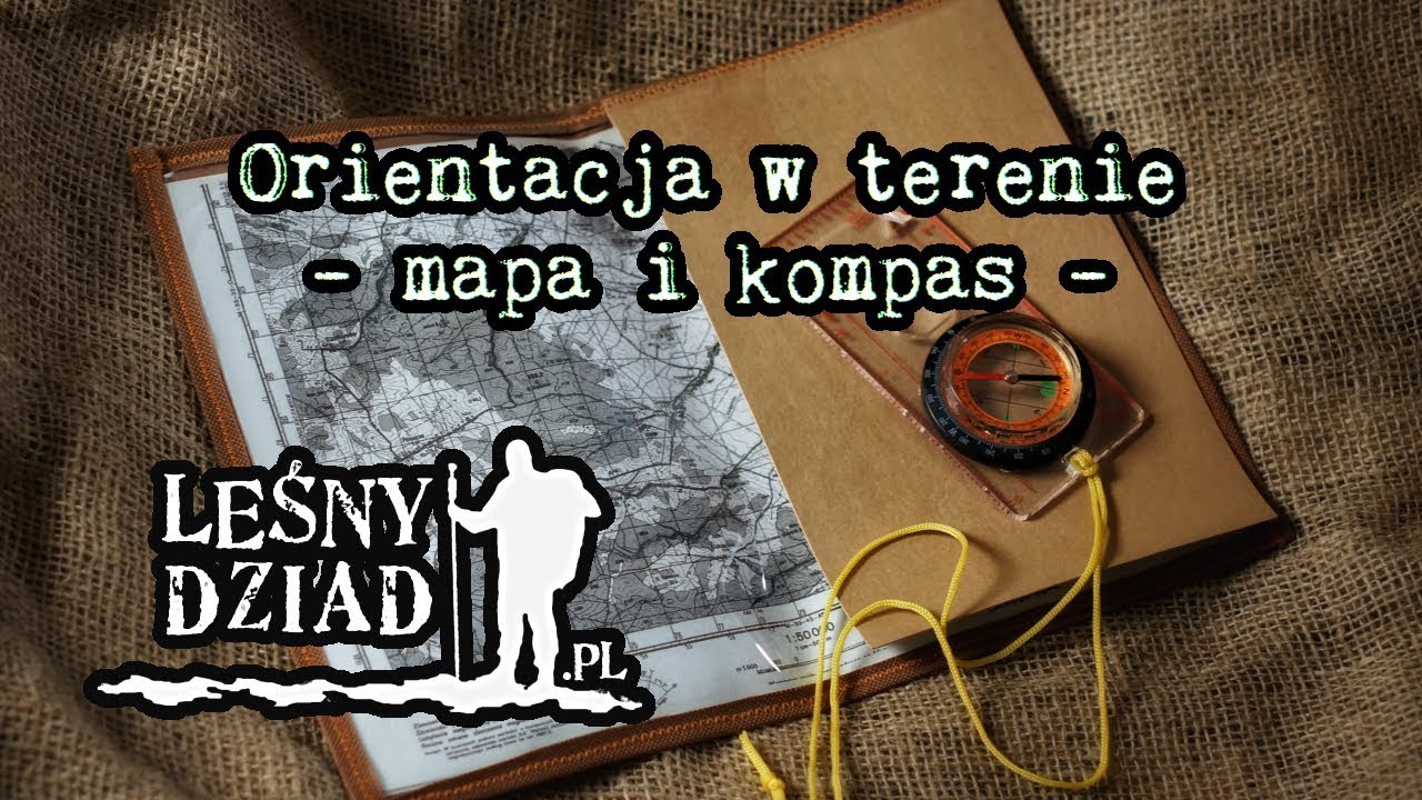 Orientacja W Terenie I Pogoda Sprawdzian Wsip Orientacja w terenie - mapa i kompas - YouTube