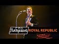 Royal Republic live | Rockpalast | 2019