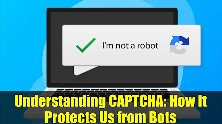 Understanding CAPTCHA: How It Protects Us from Bots