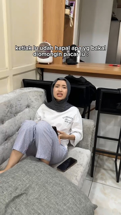 SYIFA GET ANGRY🫵🤣WHEN YOU ALREADY MEMORIZE WHAT YOUR BOYFRIEND WILL TALK ABOUT🗿