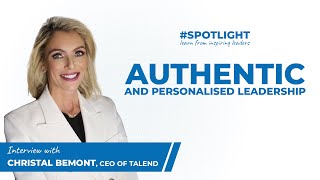 #spotlight - Christal Bemont, Authentic and Personalised Leadership
