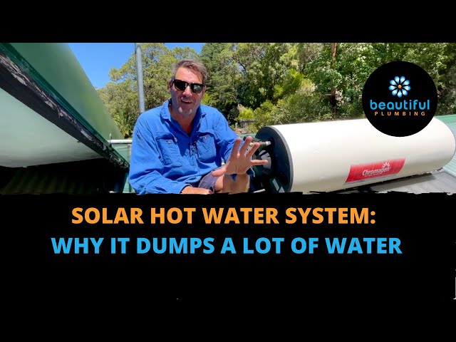 Solar Hot Water System: Reasons Why It Dumps A Lot of Water - YouTube