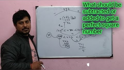 What should be subtracted or added to get a perfect square number